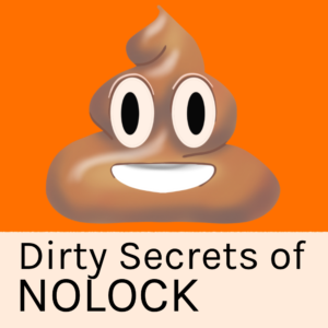 The Dirty Secrets of NOLOCK (50 minutes)