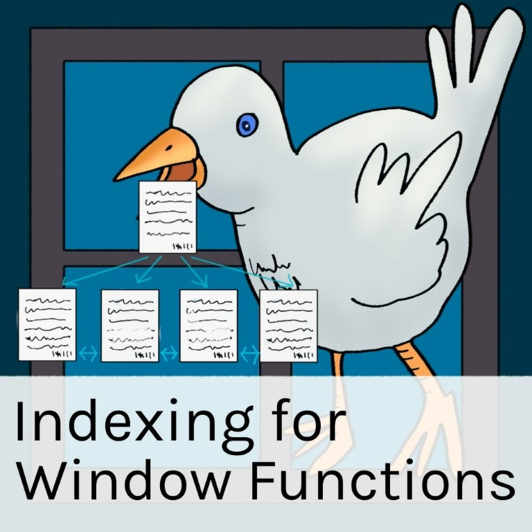 New Course: Indexing for Windowing Functions (with preview lesson)